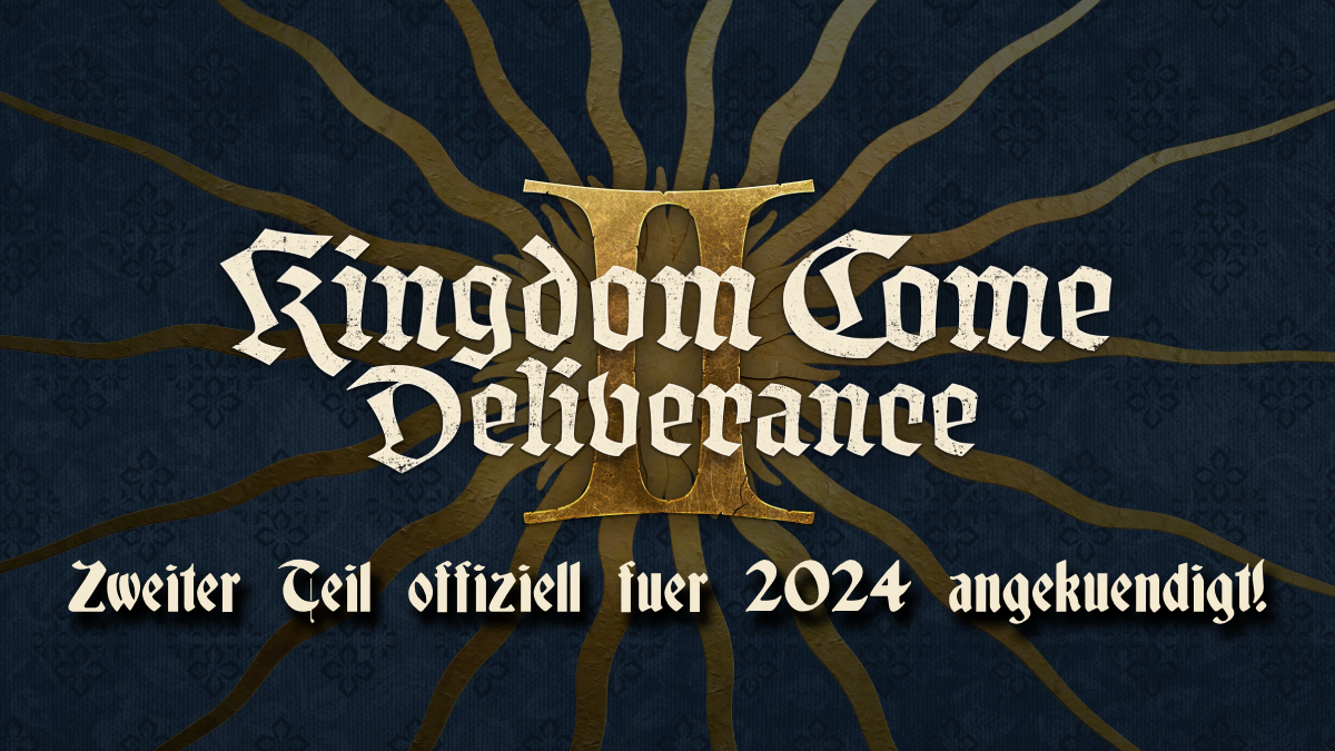 Kingdom Come Deliverance 2 angekündigt!