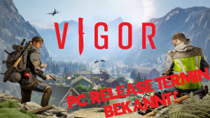 Vigor erscheint bereits morgen für PC!