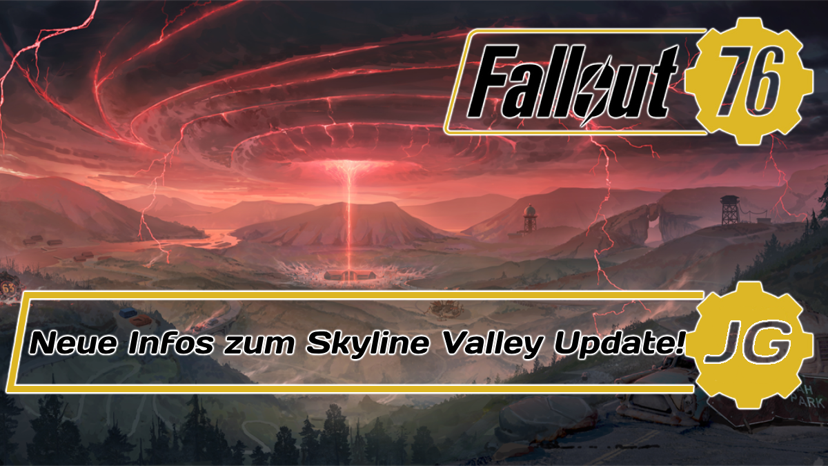 Fallout 76 – Skyline Valley Update Vorschau